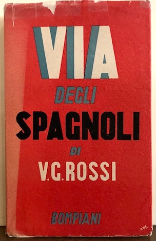 Rossi Vittorio Giovanni Via degli Spagnoli 1936 Milano